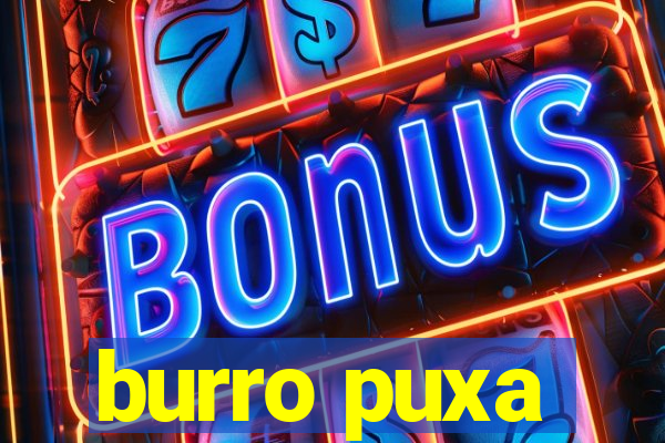 burro puxa